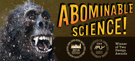 Save 25% on Abominable Science! by Daniel Loxton and Donald Prothero