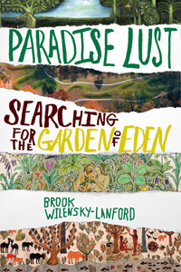 Paradise Lust: Searching for the Garden of Eden (book cover)
