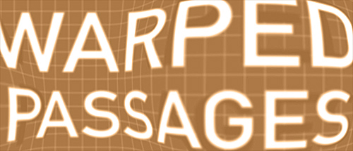 Warped
Passages --
closeup of book cover