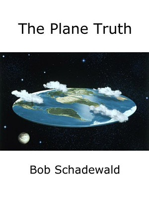 Explore Bob Schadewald's last book, on the topic of most specialized skeptical expertise: Flat Earth theories.